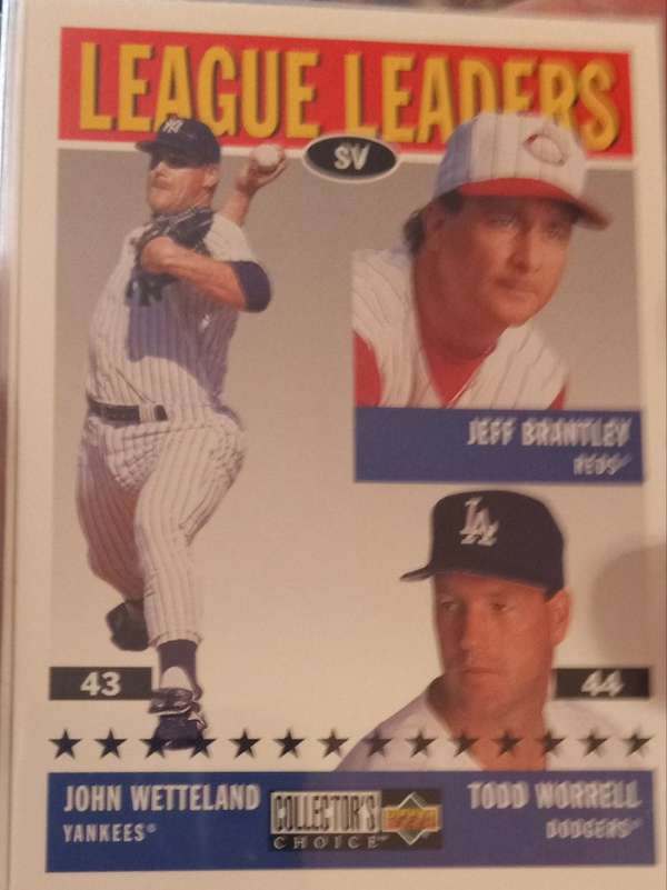 John Wetteland / Todd Worrell / Jeff Brantley